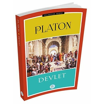 Felsefe Serisi - Devlet Platon (Eflatun)