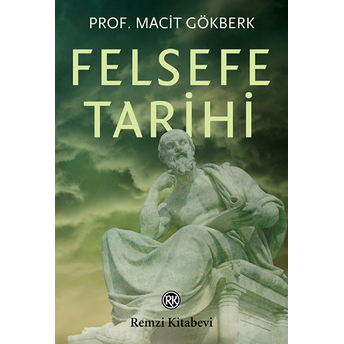 Felsefe Tarihi Macit Gökberk