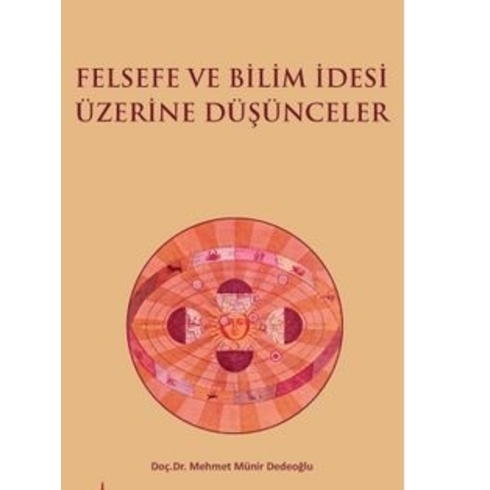 Felsefe Ve Bilim Idesi Üzerine Düşünceler - A. Arda Yastıoğlu