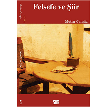 Felsefe Ve Şiir Metin Cengiz