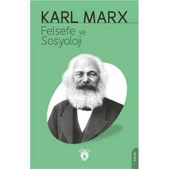 Felsefe Ve Sosyoloji Karl Marx