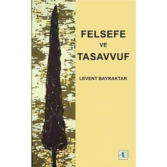 Felsefe Ve Tasavvuf