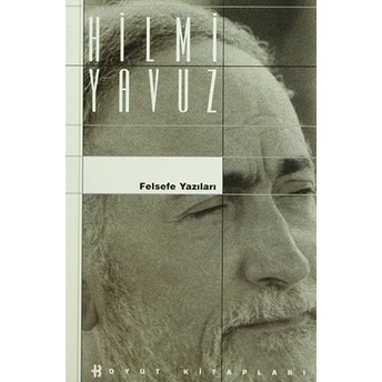 Felsefe Yazıları Hilmi Yavuz