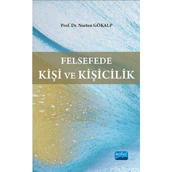 Felsefede Kişi Ve Kişicilik-Nurten Gökalp