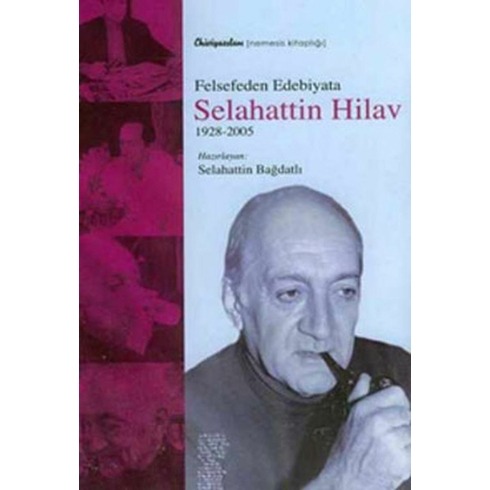 Felsefeden Edebiyata Selahattin Hilav-Selahattin Bağdatlı