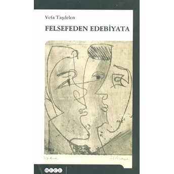 Felsefeden Edebiyata Vefa Taşdelen