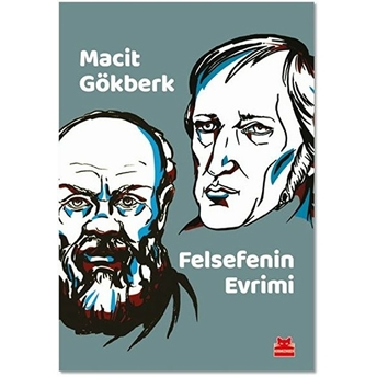 Felsefenin Evrimi Macit Gökberk