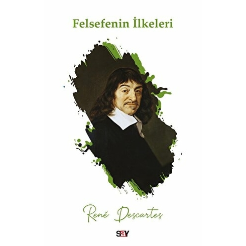 Felsefenin Ilkeleri - Rene Descartes