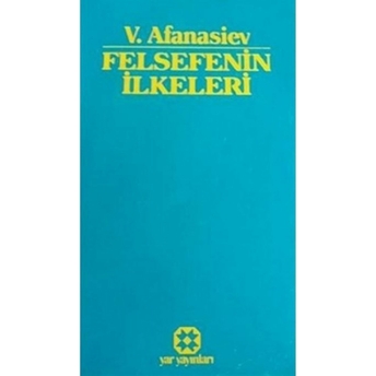 Felsefenin Ilkeleri V. Afanasiev