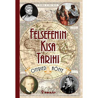 Felsefenin Kısa Tarihi (Otfried Höffe) Otfried Höffe