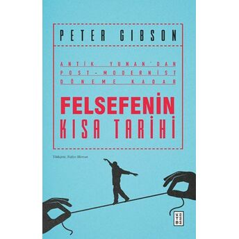 Felsefenin Kısa Tarihi Peter Gibson