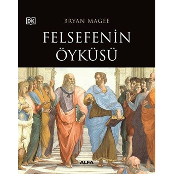 Felsefenin Öyküsü Bryan Magee