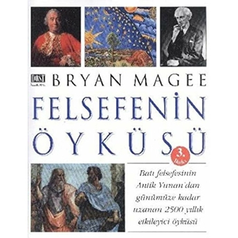 Felsefenin Öyküsü (Ciltli) Bryan Magee