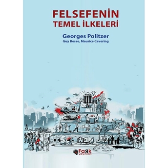 Felsefenin Temel Ilkeleri