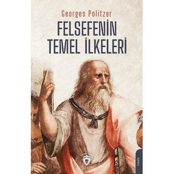 Felsefenin Temel Ilkeleri Georges Politzer