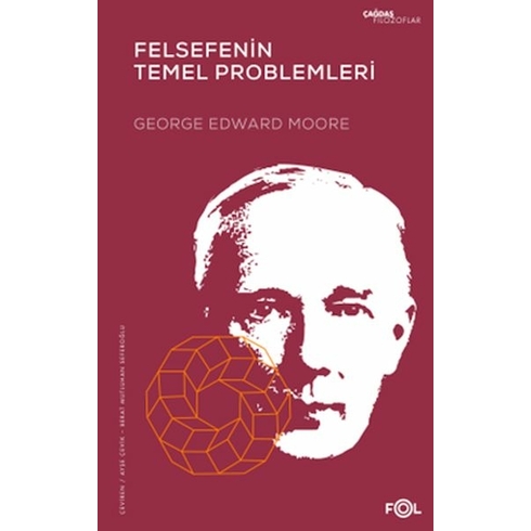 Felsefenin Temel Problemleri George Edward Moore