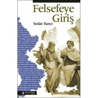 Felsefeye Giriş Sedat Yazıcı