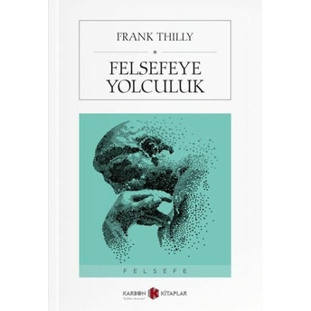 Felsefeye Yolculuk Frank Thilly