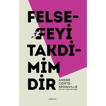 Felsefeyi Takdimimdir Andre Comte-Sponville