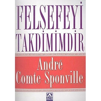 Felsefeyi Takdimimdir Andre Comte-Sponville