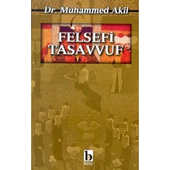 Felsefi Tasavvuf Muhammed Akil