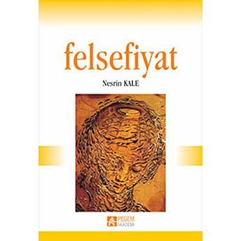 Felsefiyat Nesrin Kale