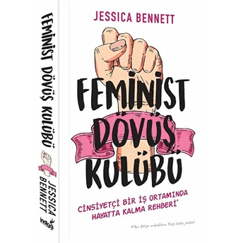 Feminist Dövüş Klübü Jessica Bennett