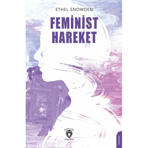 Feminist Hareket Ethel Snowden