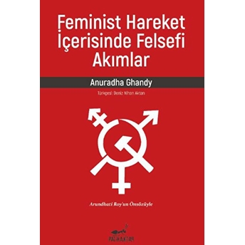 Feminist Hareket Içerisinde Felsefi Akımlar