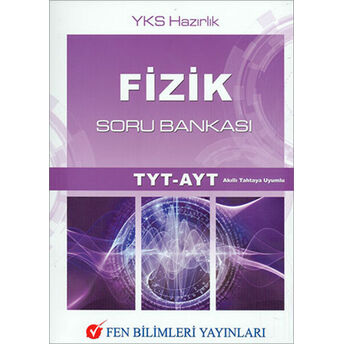 Fen Bilimleri Fizik Tyt Ayt Soru Bankası (Yeni) Kolektif