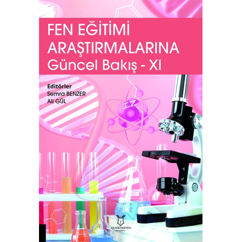 Fen Eğitimi Araştırmalarına Güncel Bakış - Xı Semra Benzer