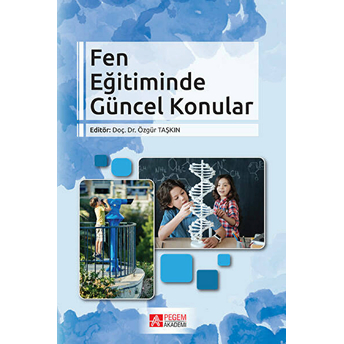 Fen Eğitiminde Güncel Konular Kolektif