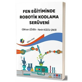 Fen Eğitiminde Robotik Kodlama Serüveni