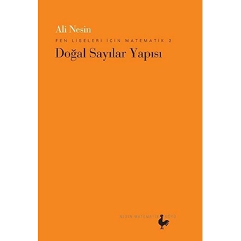 Fen Liseleri Için Matematik 2 -Doğal Sayılar Yapısı Ali Nesin