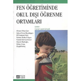 Fen Öğretiminde Okul Dışı Öğrenme Ortamları Kolektif