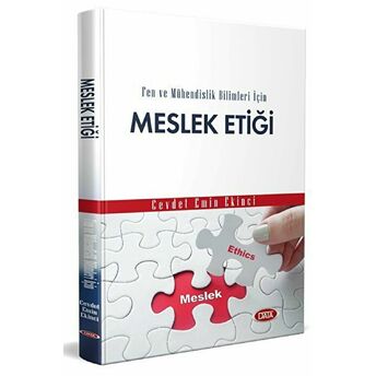 Fen Ve Mühendislik Bilimleri Için Meslek Etiği Cevdet Emin Ekinci