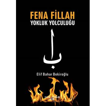 Fena Fillah Yokluk Yolculuğu