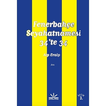 Fenerbahçe Seyahatnamesi 34'Te 34 Alp Eralp