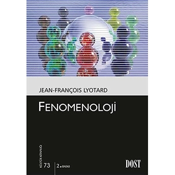 Fenomenoloji-Jean François Lyotard