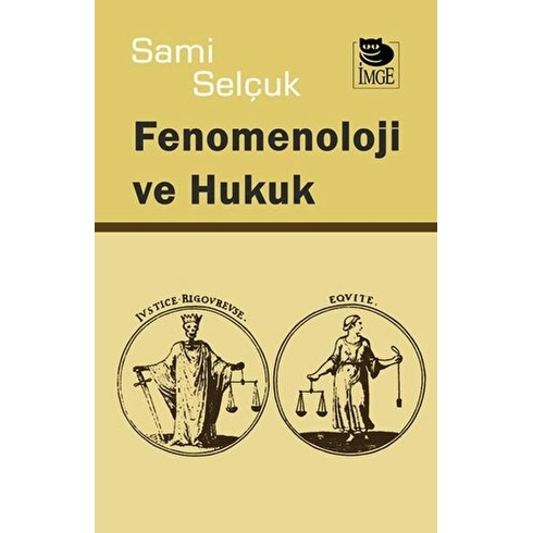 Fenomenoloji Ve Hukuk Sami Selçuk