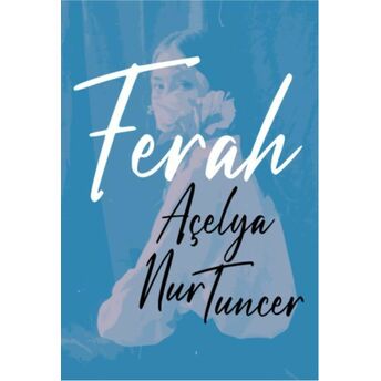 Ferah Açelya Nur Tuncer