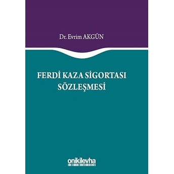 Ferdi Kaza Sigortası Sözleşmesi