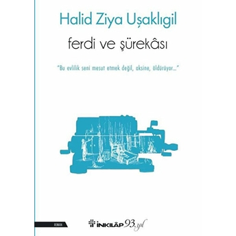 Ferdi Ve Şürekası Halid Ziya Uşaklıgil