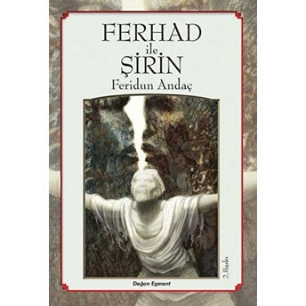 Ferhad Ile Şirin Feridun Andaç