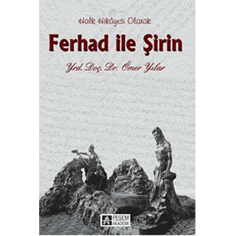 Ferhad Ile Şirin-Ömer Yılar