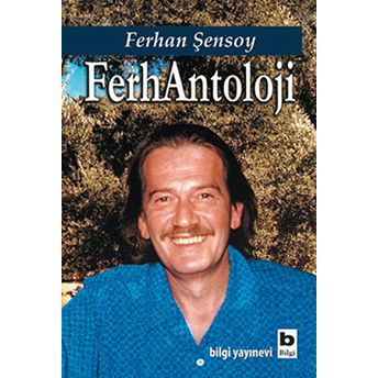 Ferhantoloji Ferhan Şensoy