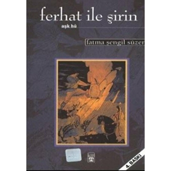 Ferhat Ile Şirin Aşk Hu Fatma Şengil Süzer