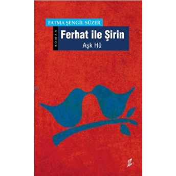 Ferhat Ile Şirin Fatma Şengil Süzer