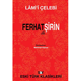 Ferhat Ile Şirin Lamii Çelebi