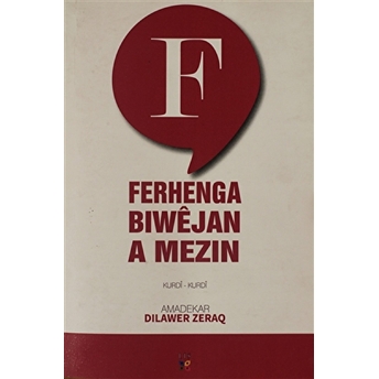 Ferhenga Biwejan - Deyimler Sözlüğü - Kırmızı Kolektif